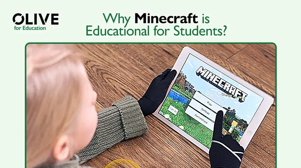 why minecraft is educational for students